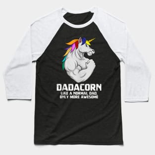 Dadacorn Muscle Dad Unicorn Fathers Day Baseball T-Shirt